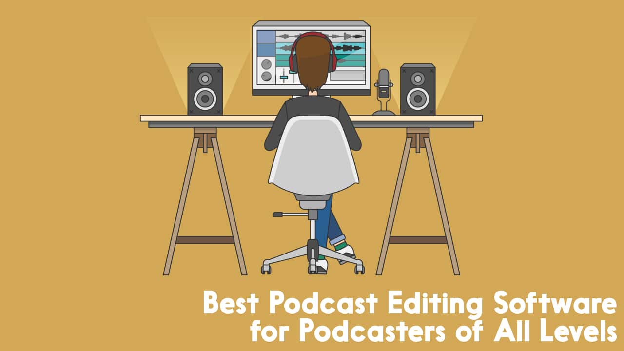 Best podcast editing software