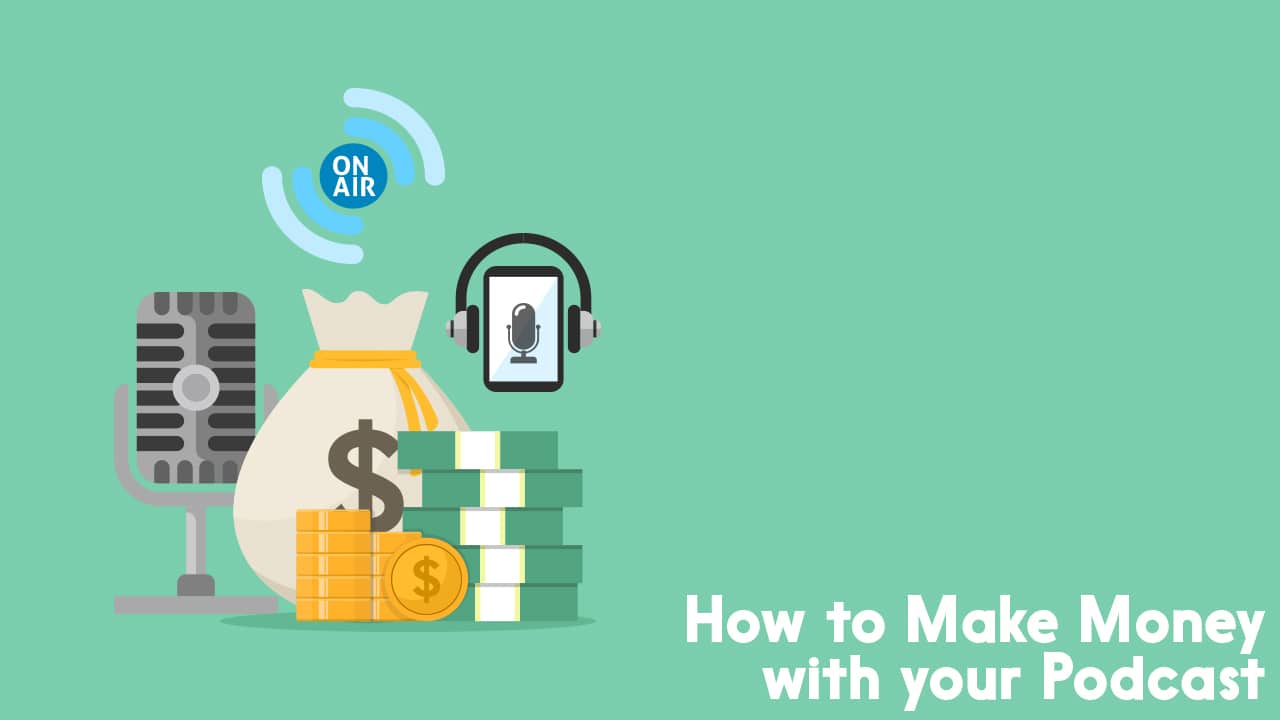 make money with your podcast
